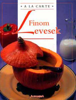 Chantal Duroy - Finom levesek - A la Carte