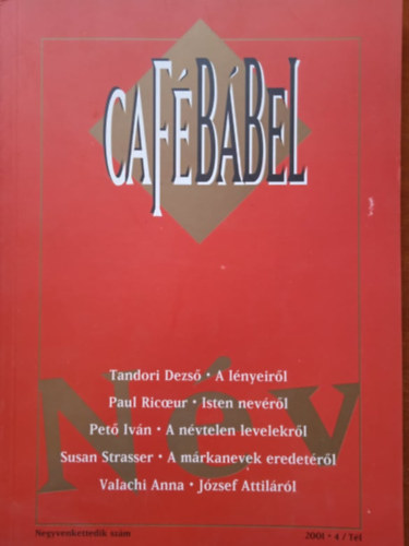 Caf�B�bel 2001. 4 / T�l