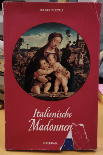 Franz Hattinger - Italienische Madonnen