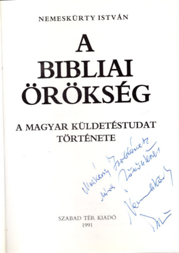 Nemeskrty Istvn - A bibliai rksg