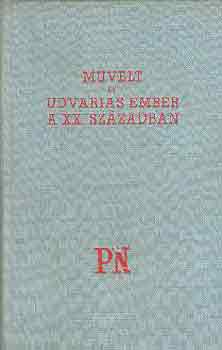 Művelt és udvarias ember a XX. században