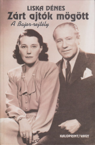 Liska D�nes - Z�rt ajt�k m�g�tt (A Bajor-rejt�ly)