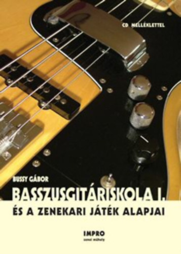 Bussy G�bor - Basszusgit�riskola I.