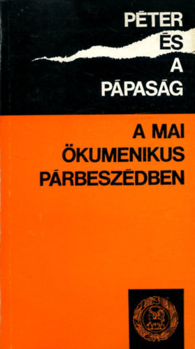 Corsani, Bruno- Ricca, Paolo - Pter s a ppasg a mai kumenikus prbeszdben
