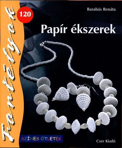 Barabs Renta - Papr kszerek - Sznes tletek - Fortlyok 120