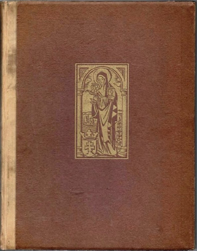 Baros Gyula - Boldog Margit legend�ja (Illusztr�lta: Min�rn� Techert Anna)
