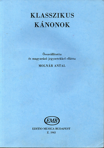 Moln�r Antal - Klasszikus k�nonok