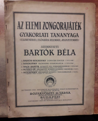 Bartk Bla; Reschofsky Sndor - Az elemi zongorajtk gyakorlati tananyaga