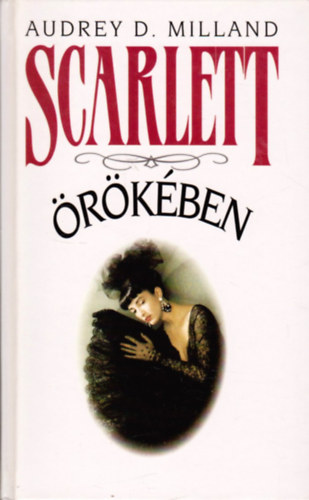 Audrey D. Milland - Scarlett örökében