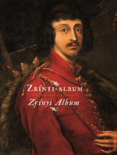 Hausner Gbor (Szerk.) - Zrnyi-Album