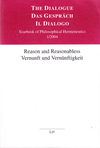 Riccardo Dottori (Herausgeber) - Reason and Reasonabless / Vernunft und Vernnftigkeit