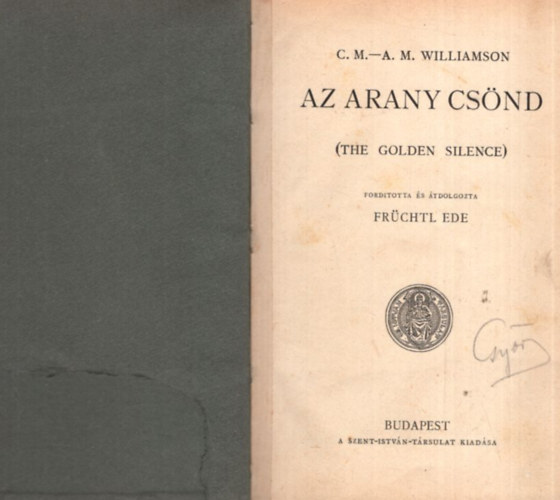 Williamson C. M. és A. M. - Az arany csönd