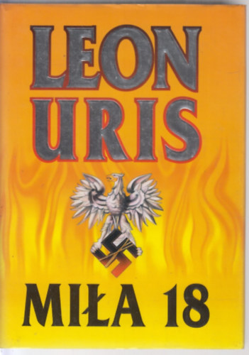 Leon Uris - Mila 18