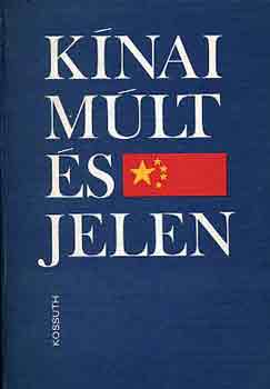 P�los-Polonyi (szerk.) - K�nai m�lt �s jelen