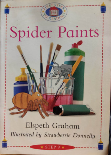 Elsepth Graham, Strawberrie Donnelly (illus.), Dave King - Spider Paints