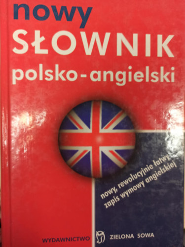 Nowy slownik Polsko - Angielski (új lengyel-angol szótár)