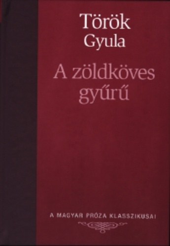 Trk Gyula - A zldkves gyr