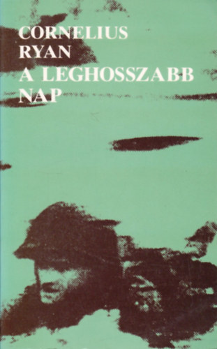 Cornelius Ryan - A leghosszabb nap