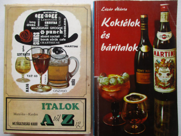 Koktélok és báritalok + Italok A-tól Z-ig