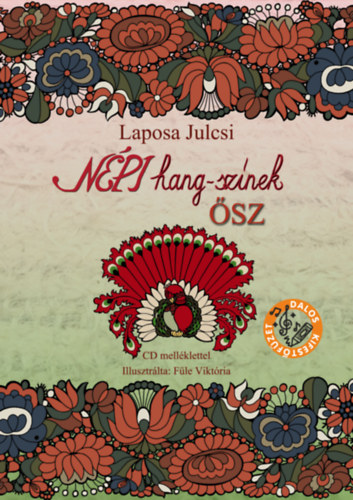 Laposa Julcsi - Népi hang-színek - Ősz