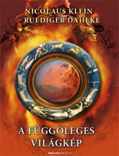 Nicolaus Klein, Ruediger Dahlke - A fggleges vilgkp