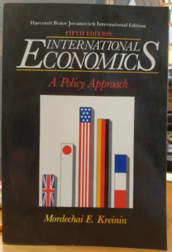 Mordechai Kreinin - International Economics - A Policy Approach (Nemzetkzi gazdasgtan - politikai megkzelts)