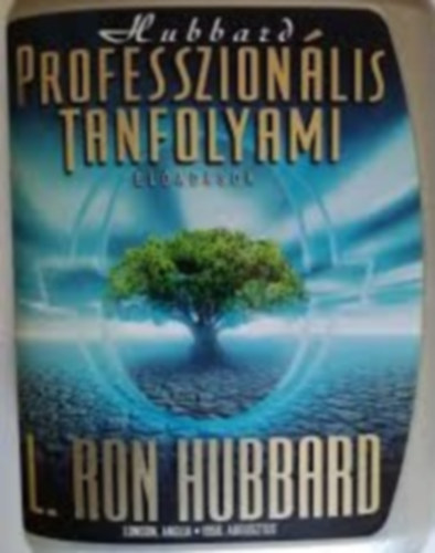 L. Ron Hubbard - Professzionális tanfolyami előadások - London, Anglia 1956. augusztus
