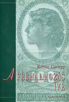 Kövér György - A felhalmozás íve