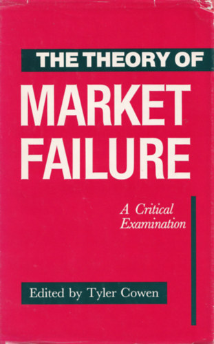 Tyler Cowen - The theory of market failure