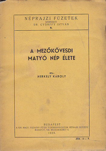 Herkely Kroly - A mezkvesdi maty np lete