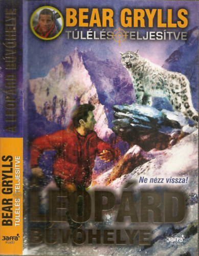 Bear Grylls - A leoprd bvhelye - Ne nzz vissza!