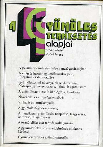 Gy�r� Ferenc - A gy�m�lcstermeszt�s alapjai