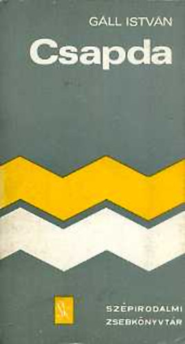 Gll Istvn - Csapda