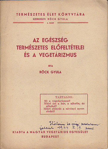 Röck Gyula - Az egészség természetes előfeltételei és a vegetárizmus