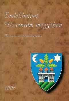 Bndi Lszl (szerk.) - Emlkhelyek Veszprm megyben