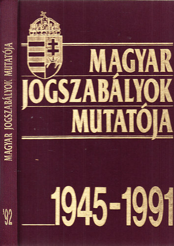 Magyar Jogszabályok Mutatója 1945-1991
