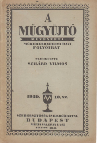 Szilrd Vilmos (szerk.) - A Mgyjt 1929/10.