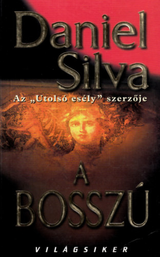 Daniel Silva - A bossz