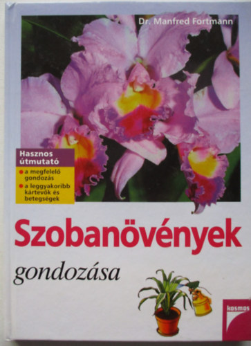 Fortmann, Manfred - Szoban�v�nyek gondoz�sa
