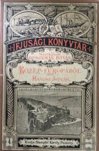 Hanusz Istvn - Kzp-Eurpbl (fld- s nprazi kpek)