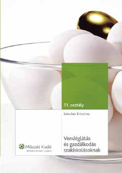 B. Sztruhr Krisztina - Vendglts s gazdlkods szakiskolsoknak 1.