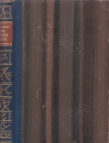 Walter von Molo - Das Wahre Gl�ck