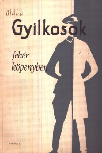 Frantisek Blha - Gyilkosok fehr kpenyben