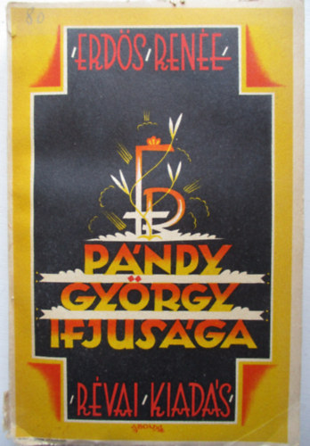 Erdős Renée - Pándy György ifjúsága
