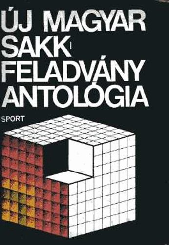 Bakcsi Gyrgy (szerk.) - j magyar sakkfeladvny antolgia
