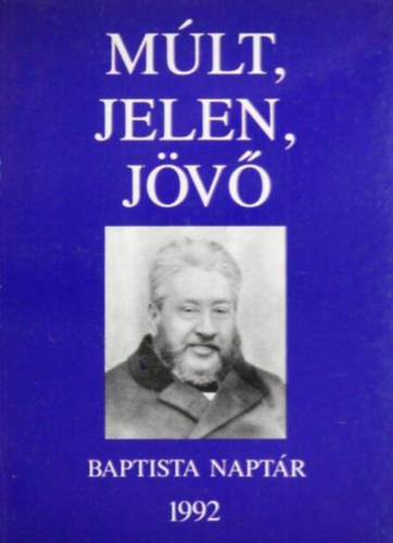 Szebeni Olivr, Dr. Somogyi Barnabs - Mlt, Jelen, Jv 1992