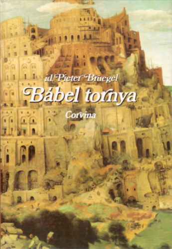 Pieter id. Bruegel - Bbel tornya