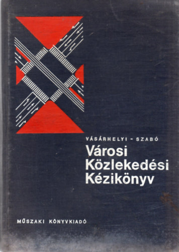 V�s�rhelyi-Szab� - V�rosi k�zleked�si k�zik�nyv