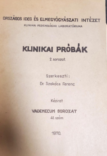 Dr. Szakcs Ferenc (szerk.) - Klinikai prbk - 2. sorozat