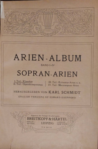 Karl Schmidt, Edward Oxenford (ford.) - Arien-Album (Sopran-Arien) I. Klassiker / Ária album (Szoprán áriák) I. Klassziusok német és angol nyelven